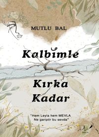 Kalbimle Kırka Kadar