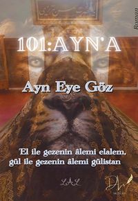 101 Ayn'a & Ayn Eye Göz