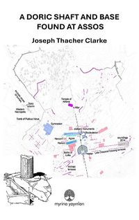 A Doric Shaft And Base Found At Assos