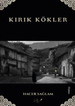 Kırık Kökler