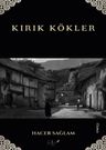 Kırık Kökler
