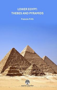 Lower Egypt: Thebes And Pyramids
