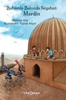 Babamla Balonda Seyahat: Mardin