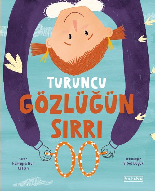 Turuncu Gözlüğün Sırrı