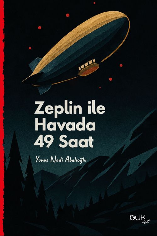 Zeplin İle Havada 49 Saat