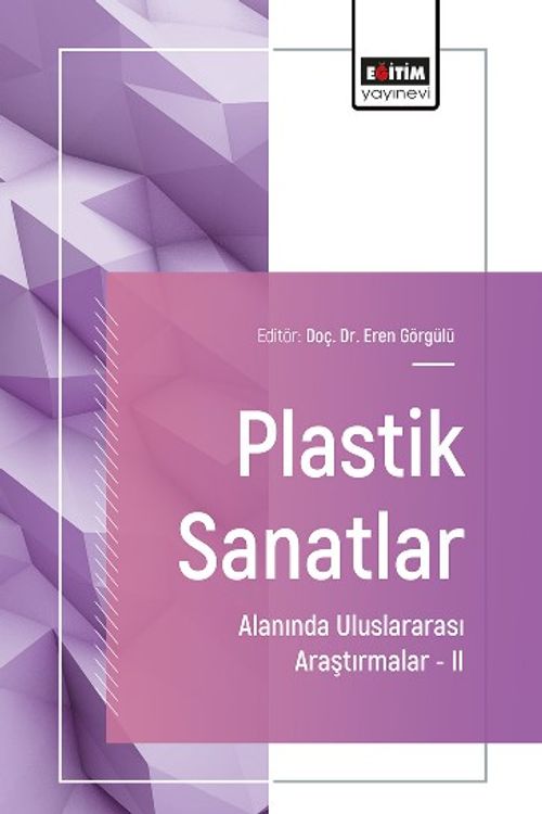 Plastik Sanatlar Alanında Uluslararası Araştırmalar 2