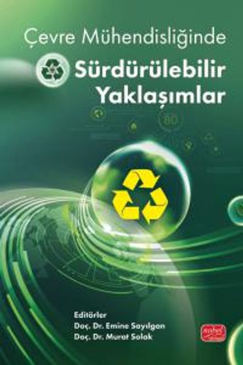 Çevre Mühendisliğinde Sürdürülebilir Yaklaşımlar