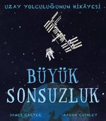 Uzay Yolculuğunun Hikayesi & Büyük Sonsuzluk