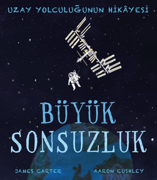 Uzay Yolculuğunun Hikayesi & Büyük Sonsuzluk