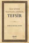 İlk Siyer Kaynaklarında Tefsir