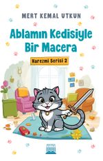 Ablamın Kedisiyle Bir Macera