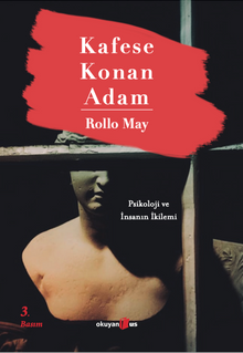 Kafese Konan Adam & Psikoloji ve İnsanın İkilemi