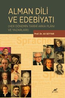 Alman Dili ve Edebiyatı (Her Dönemin Tarihî Arka Planı ve Yazarları)