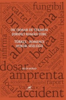 Dicționar De Termeni Juridici Roman-Turc Türkçe Romence Hukuk Sözlüğü