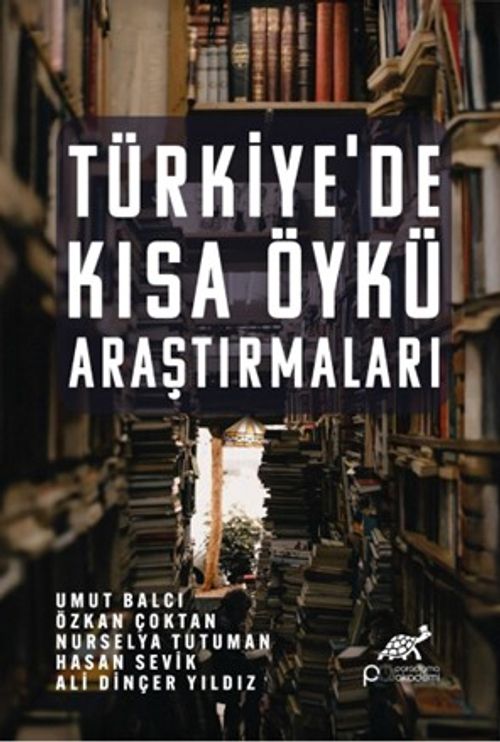 Türkiye'de Kısa Öykü Araştırmaları