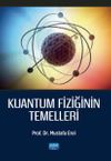 Kuantum Fiziğinin Temelleri