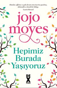 Hepimiz Burada Yaşıyoruz