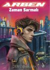 Arben / Zaman Sarmalı