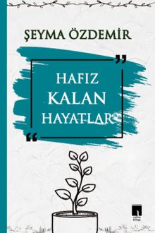 Hafız Kalan Hayatlar & Hafız Annelere Özel Motivasyon Kitabı