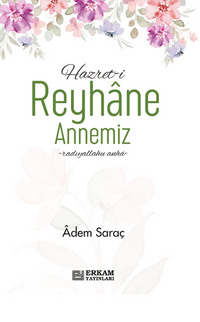 Hazreti Reyhane Annemiz