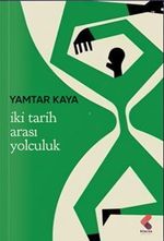 İki Tarih Arası Yolculuk