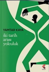 İki Tarih Arası Yolculuk