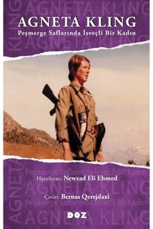 Agneta Kling & Peşmerge Saflarında İsveçli Bir Kadın