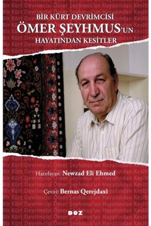 Bir Kürt Devrimcisi Ömer Şeyhmus'un Hayatından Kesitler