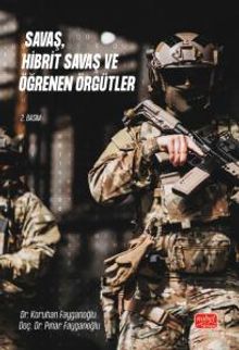 Savaş, Hibrit Savaş ve Öğrenen Örgütler