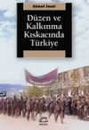 D&uuml;zen ve Kalkınma Kıskacında T&uuml;rkiye