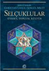 Selçuklular &amp; Siyaset, Toplum, Kültür