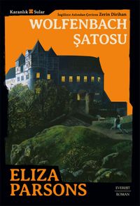 Wolfenbach Şatosu / Karanlık Sular