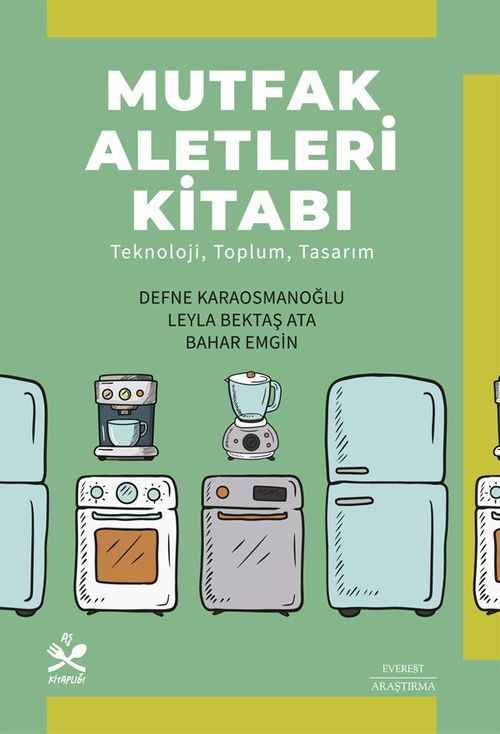 Mutfak Aletleri Kitabı & Teknoloji, Toplum, Tasarım
