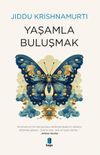 Yaşamla Buluşmak