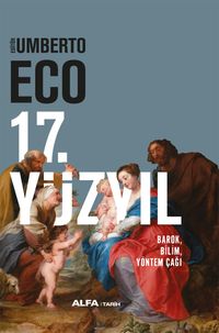 17. Yüzyıl (Ciltli) & Barok, Bilim, Yöntem Çağı