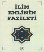 İlim Ehlinin Fazileti