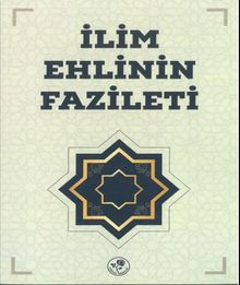 İlim Ehlinin Fazileti