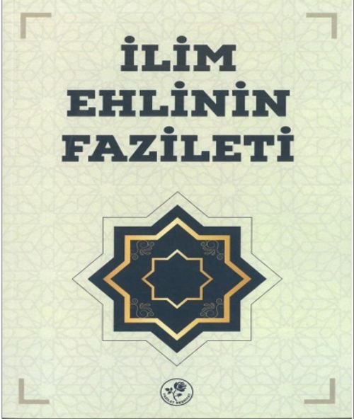 İlim Ehlinin Fazileti