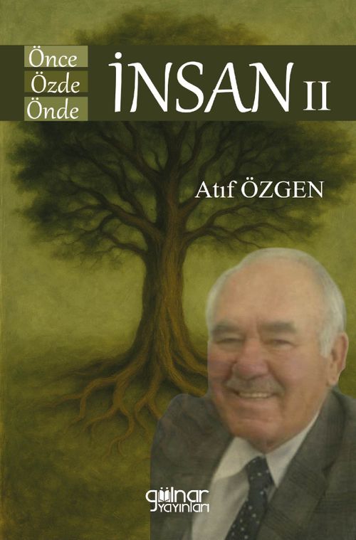 Önce İnsan Özde İnsan Önde İnsan II