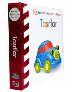 DK Bebek Dokun ve Hisset Serisi - Taşıtlar