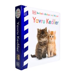 DK Bebek Dokun ve Hisset Serisi - Yavru Kediler