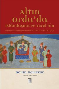 Altın Orda'da & İslamlaşma ve Yerel Din