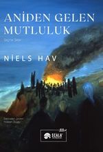 Aniden Gelen Mutluluk