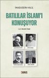 Batılılar İslam'ı Konuşuyor