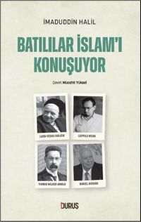 Batılılar İslam'ı Konuşuyor