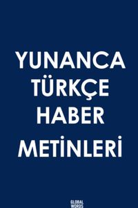 Yunanca Türkçe Haber Metinleri