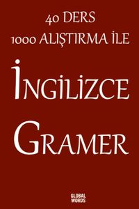 40 Ders 1000 Alıştırma İle İngilizce Gramer