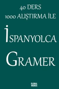 40 Ders 1000 Alıştırma İle İspanyolca Gramer