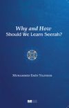 Why and How Should We Learn Seerah?
