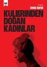 Küllerinden Doğan Kadınlar